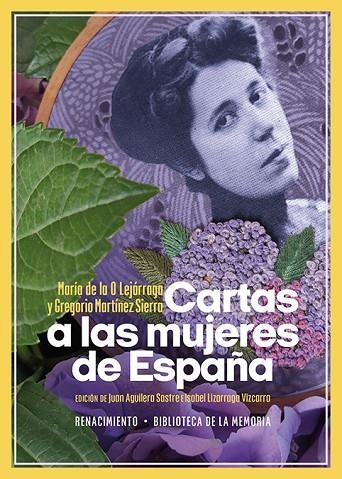 CARTAS A LAS MUJERES DE ESPAÑA | 9788419231918 | LEJÁRRAGA, MARÍA DE LA O/MARTÍNEZ SIERRA, GREGORIO