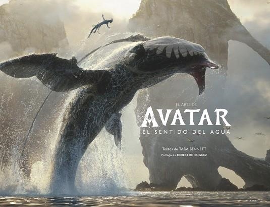 EL ARTE DE AVATAR: EL SENTIDO DEL AGUA | 9780241629673 | BENNETT, TARA/RODRIGUEZ, ROBERT