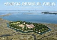 VENECIA DESDE EL CIELO | 9782361955786 | ROITER, RICCARDO/GUSSON, DEBORA