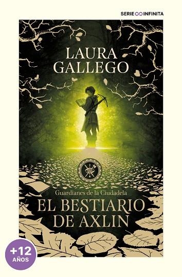 EL BESTIARIO DE AXLIN  (GUARDIANES DE LA CIUDADELA 1) | 9788419085542 | GALLEGO, LAURA