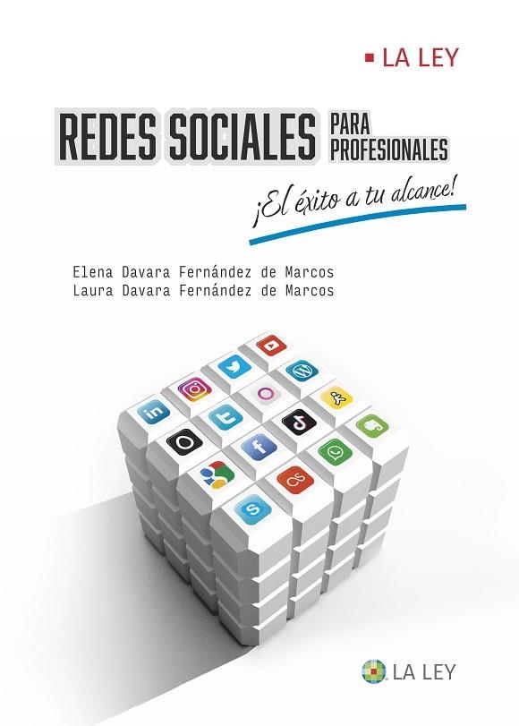 REDES SOCIALES PARA PROFESIONALES ¡EL ÉXITO A TU ALCANCE! | 9788419446008 | DAVARA FERNÁNDEZ DE MARCOS, ELENA / DAVARA FERNÁNDEZ DE MARCOS, LAURA