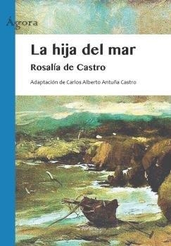 LA HIJA DEL MAR | 9788418378539 | DE CASTRO, ROSALÍA