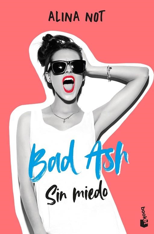 BAD ASH 2. SIN MIEDO  | 9788408268383 | NOT, ALINA