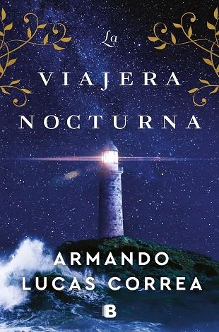 LA VIAJERA NOCTURNA | 9788466672689 | LUCAS CORREA, ARMANDO