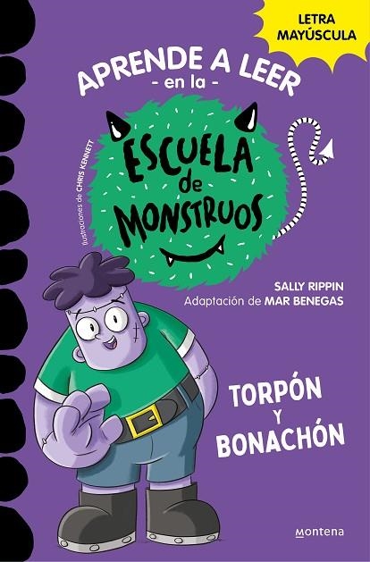 APRENDER A LEER EN LA ESCUELA DE MONSTRUOS 9. TORPÓN Y BONACHÓN (EN LETRA MAYÚSCULA PARA APRENDER A LEER (LIBROS PARA NIÑOS A PARTIR DE 5 AÑOS)) | 9788419357113 | RIPPIN, SALLY