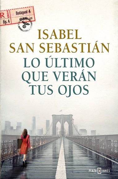 LO ÚLTIMO QUE VERÁN TUS OJOS | 9788401031953 | SAN SEBASTIÁN, ISABEL