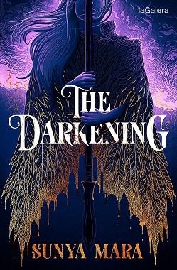 THE DARKENING | 9788424673635 | MARA, SUNYA