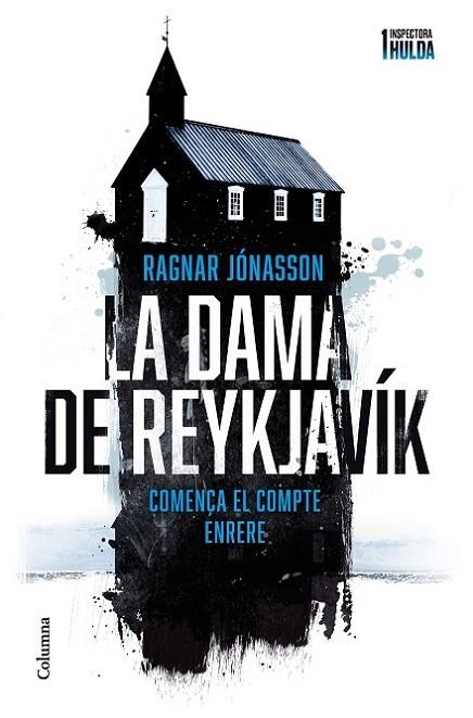 LA DAMA DE REYKJAVÍK (SÈRIE INSPECTORA HULDA 1)   | 9788466429924 | JÓNASSON, RAGNAR