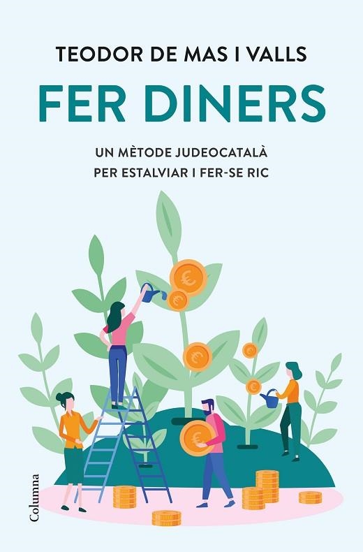 FER DINERS UN METODE JUDEO CATALÀ PER ESTALVIAR I FER-SE RIC | 9788466429962 | MAS VALLS, TEODOR DE