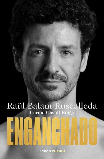 ENGANCHADO | 9788448032128 | BALAM RUSCALLEDA, RAÜL/GASULL ROIGE, CARME