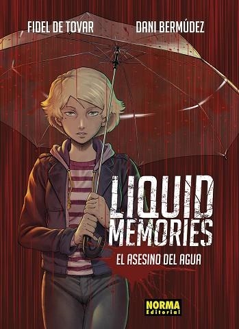 LIQUID MEMORIES INTEGRAL | 9788467959789 | FIDEL DE TOVAR, DANI BERMUDEZ