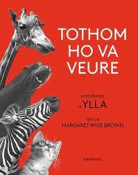 TOTHOM HO VA VEURE | 9788418558580 | BROWN, MARGARET WISE