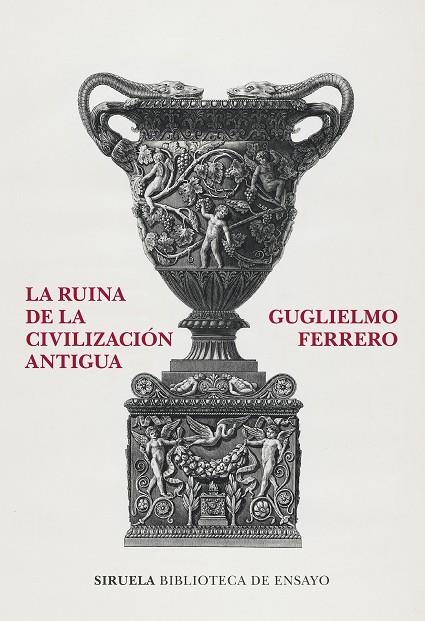 LA RUINA DE LA CIVILIZACIÓN ANTIGUA   | 9788419419736 | FERRERO, GUGLIELMO