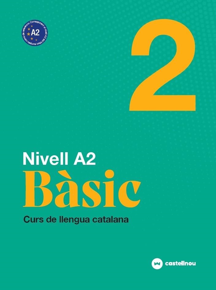 NIVELL A2. BÀSIC 2 | 9788418523151 | ROIG, MARIA/GUERRERO, INÉS/MERCADAL, ANTONI/ROVIRA, MARGARET