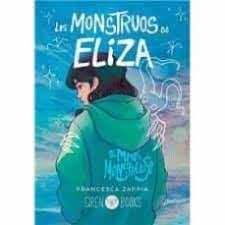 LOS MONSTRUOS DE ELIZA | 9788412483789 | ZAPPIA, FRANCESCA