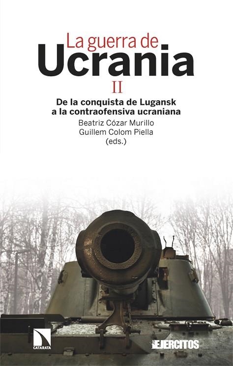 LA GUERRA DE UCRANIA II | 9788413526195 | CÓZAR MURILLO, BEATRIZ/COLOM PIELLA, GUILLEM