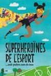 SUPERHEROÏNES DE L?ESPORT...AMB PODERS COM ELS TEUS | 9788418928475 | TUDEL, LAIA