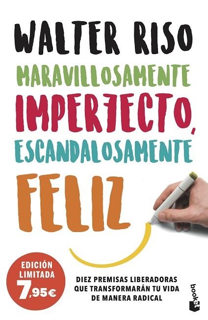 MARAVILLOSAMENTE IMPERFECTO, ESCANDALOSAMENTE FELIZ. DIEZ PREMISAS LIBERADORAS QUE TRANSFORMARÁN TU VIDA DE MANERA RADICAL | 9788408267379 | RISO, WALTER