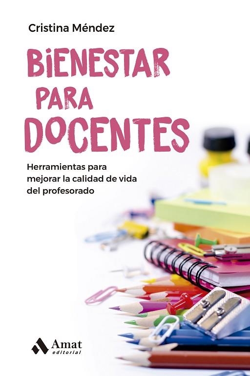 BIENESTAR PARA DOCENTES | 9788419341297 | MÉNDEZ CUADRADO, CRISTINA