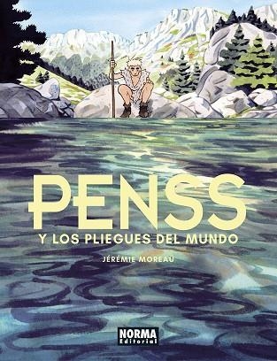 PENSS Y LOS PLIEGUES DEL MUNDO | 9788467958843 | MOREAU, JÉRÉMIE