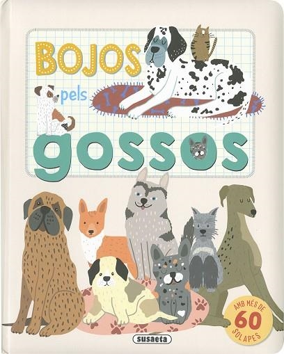 BOJOS PELS GOSSOS (AMB MES DE 60 SOLAPES) | 9788467793116