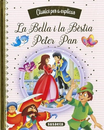 LA BELLA I LA BÈSTIA - PETER PAN (MAJUSCULES) | 9788467788457