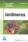 JARDINEROS. TEST GENERAL. | 9788467646320 | GONZALEZ RABANAL, JOSE MANUEL/TELLO POLO, JOSE MANUEL/GUIJARRO MILLAN, ROCIO/FERRI RAMOS, MERCEDES/B