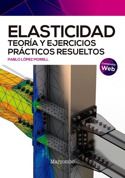 ELASTICIDAD. TEORÍA Y EJERCICIOS PRÁCTICOS RESUELTOS | 9788426735256 | LÓPEZ MORELL, PABLO