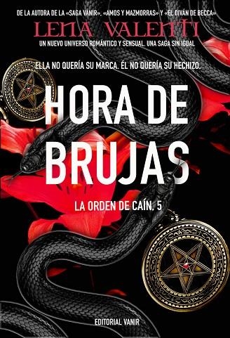 HORA DE BRUJAS. LA ORDEN DE CAIN 5 | 9788417932572 | VALENTI LENA