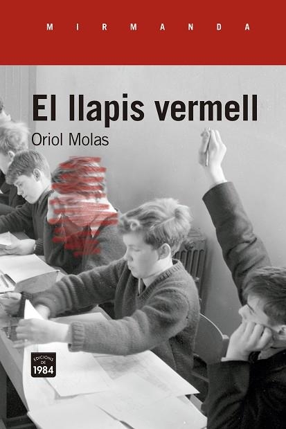 EL LLAPIS VERMELL  | 9788418858369 | MOLAS I GRAU, ORIOL