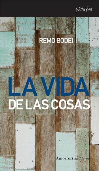 LA VIDA DE LAS COSAS | 9788461090440 | BODEI, REMO