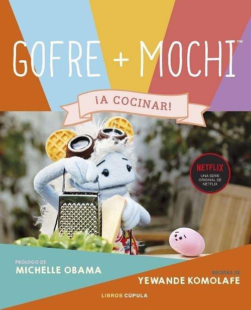 GOFRE & MOCHI  COCINA PARA NIÑOS | 9788448033088 | KOMOLAFE, YEWANDE/OBAMA, MICHELLE