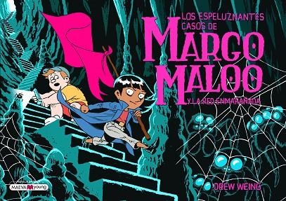 MARGO MALOO Y LA RED ENMARAÑADA | 9788419110817 | WEING, DREW