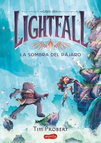 LA SOMBRA DEL PÁJARO LIGHTFALL 2 | 9788418774683 | PROBERT, TIM