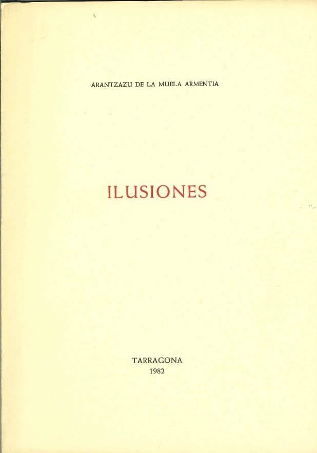 ILUSIONES | 9788460912866 | ARANTZAZU DE LA MUELA ARMENTIA