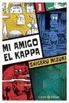 MI AMIGO EL KAPPA 1 | 9788419035356 | MIZUKI, SHIGERU