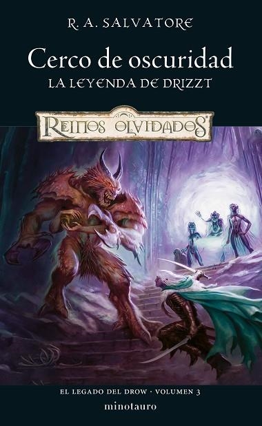 CERCO DE OSCURIDAD. LA LEYENDA DE DRIZZT | 9788445011195 | SALVATORE, R. A.