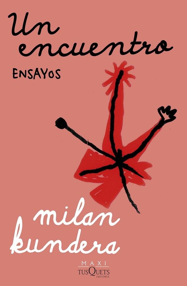 UN ENCUENTRO. ENSAYOS | 9788411072267 | KUNDERA, MILAN