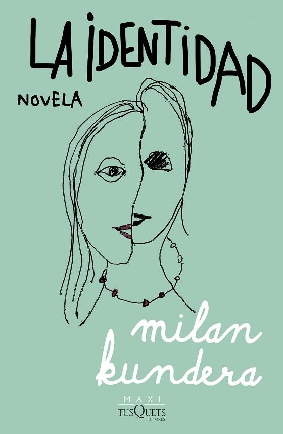 LA IDENTIDAD. NOVELA | 9788411072274 | KUNDERA, MILAN