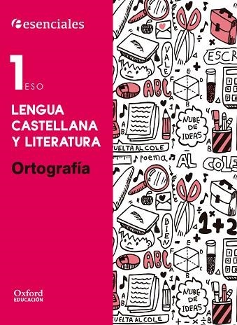  LENGUA CASTELLANA Y LITERATURA 1.º ESO. ORTOGRAFÍA | 9788467373523 | BOUZA ÁLVAREZ, M.ª TERESA