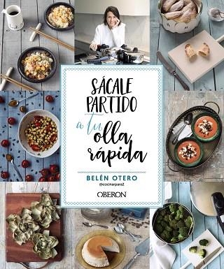 SÁCALE PARTIDO A TU OLLA RÁPIDA | 9788441547179 | OTERO, BELÉN