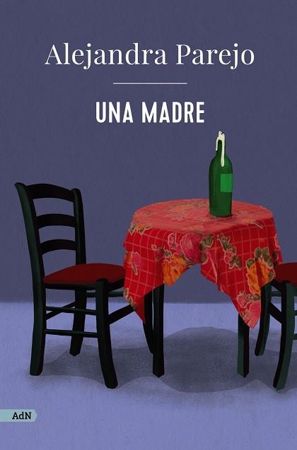 UNA MADRE | 9788411481441 | PAREJO, ALEJANDRA