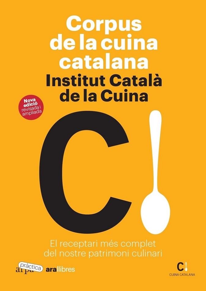 CORPUS DE LA CUINA CATALANA. EL RECEPTARI MÉS COMPLET DEL NOSTRE PATRIMONI GASTRONÒMIC | 9788418928949 | INSTITUT CATALÀ DE LA CUINA