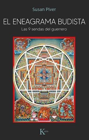 EL ENEAGRAMA BUDISTA. LAS 9 SENDAS DEL GUERRERO | 9788411211376 | PIVER SUSAN