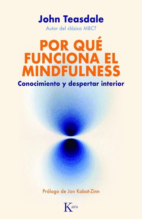 POR QUE FUNCIONA EL MINDFULNESS   | 9788411211338 | TEASDALE,JOHN