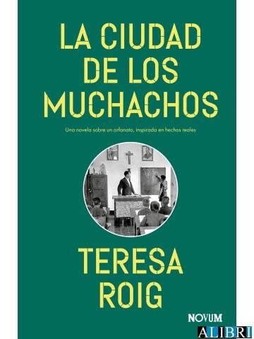 LA CIUDAD DE LOS MUCHACHOS | 9788419311733 | ROIG,TERESA