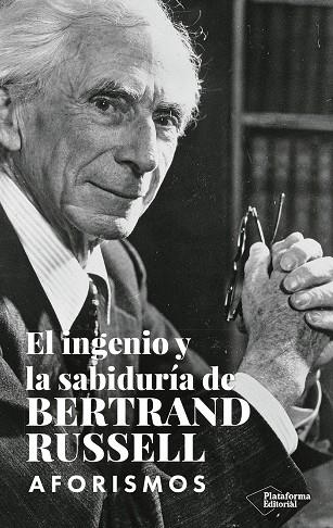 EL INGENIO Y LA SABIDURÍA DE BERTRAND RUSSELL AFORISMOS | 9788419655110 | RUSSELL, BERTRAND