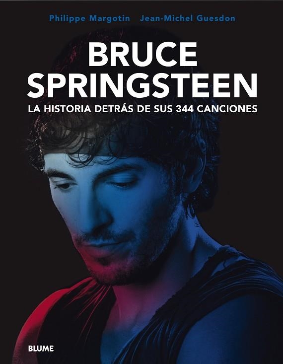 BRUCE SPRINGSTEEN. LA HISTORIA DETRÁS DE SUS 344 CANCIONES | 9788419094575 | GUESDON, JEAN-MICHEL