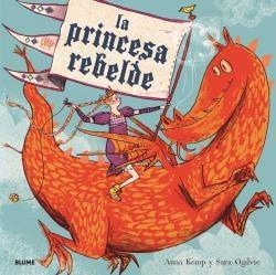 LA PRINCESA REBELDE | 9788417254971 | KEMP, ANNA