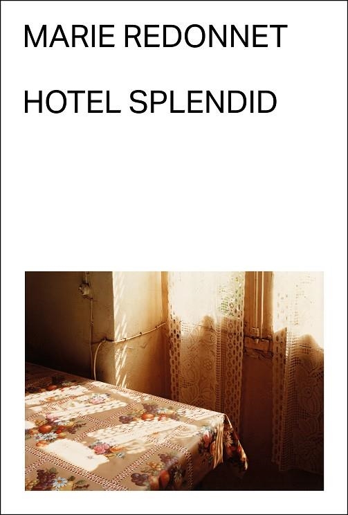 HOTEL SPLENDID | 9788412537765 | REDONNET, MARIE